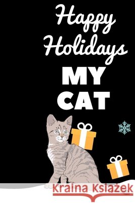 Happy Holiday My Cat Lakhdar, Youssef 9798645559007