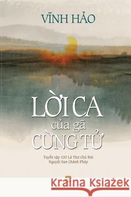 Lời ca của gã cùng tử Vĩnh Hảo 9798645697860