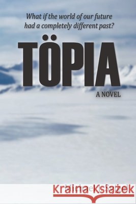 Töpia Michael J Svigel 9798645728472