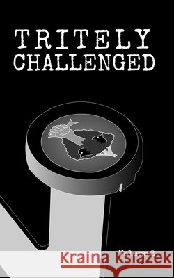 Tritely Challenged Volume 2 Fielden, Christopher 9798646104053