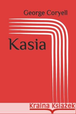 Kasia Coryell George Coryell 9798647569363