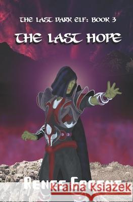 The Last Hope Daniel Greene, Renee Greene 9798647705563
