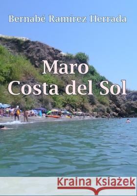 Maro Costa del Sol Ramirez Bernabe Ramirez 9798647756893 Independently published
