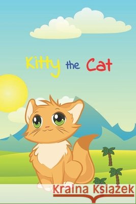 Kytti the cat: Kytti the cat (for kids) Redson, Samy 9798647937711