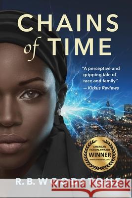 Chains of Time Woodstone R.B. Woodstone 9798648071896 Richard Brownstone