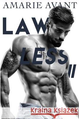 Lawless 2 (The Finale) Amarie Avant 9798648501799 Independently Published