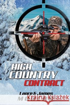 High Country Contract James Morcan Lance Morcan  9798648659315 Independently Published