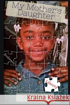 My Mother's Daughter Kj Dunn 9798648700420