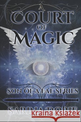 A Court of Magic: General Errol of the Raven Court Royal Guard Dorie, Sarina 9798648758063 Independently published