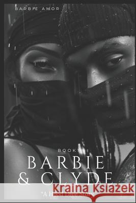 Barbie and Clyde Barbie Scott 9798648760721