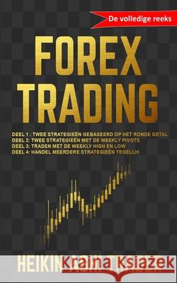 Forex trading: De volledige reeks Dao Press Heikin Ashi Trader  9798648766044 Independently Published