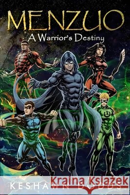 Menzuo: A Warrior's Destiny Keshawn Dodds 9798648818156