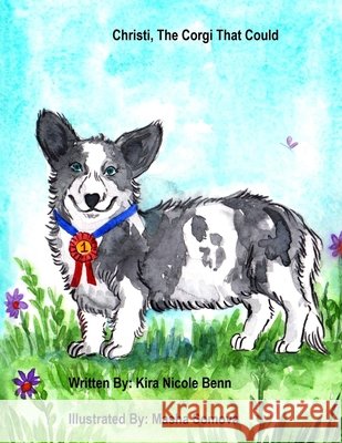 Christi, The Corgi That Could Somova, Masha, Benn, Kira Nicole 9798648839496 Independently Published