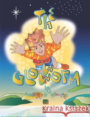 The Glowworm Romero Godofredo Romero 9798648863088