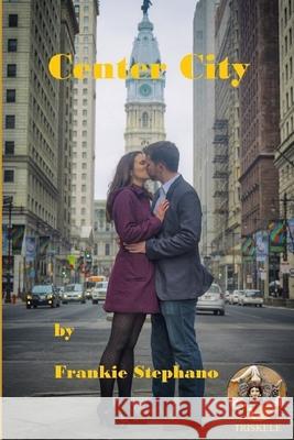 Center City Frankie Stephano 9798648933484