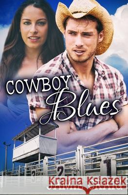 Cowboy Blues Jamie Craig   9798648959354