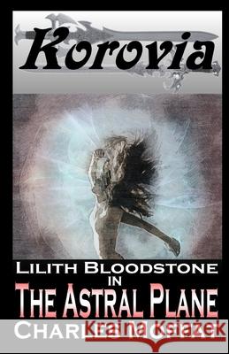 The Astral Plane Charles Moffat 9798648959422 Independently Published