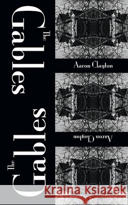 The Gables Clayton, Aaron 9798648983847