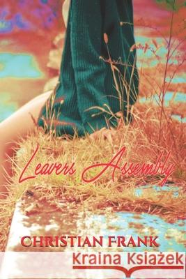 Leavers Assembly Christian Frank 9798649071734 Independently Published