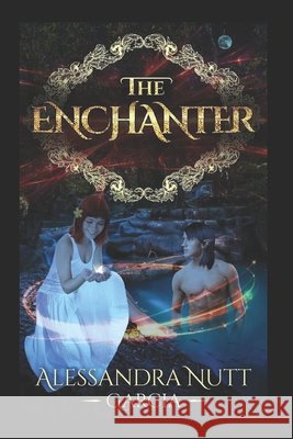 The Enchanter Nutt (Garcia), Alessandra 9798649141109