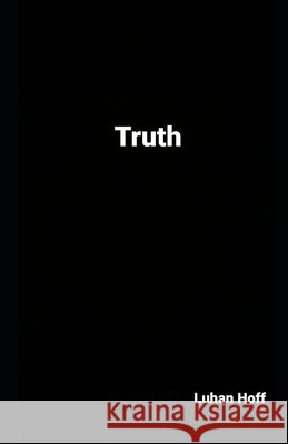 Truth Hoff, Luhan 9798649179843