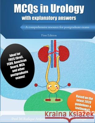 MCQs in Urology Rafique Shoaib Rafique 9798649281751 Independently published