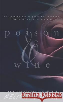 Poison & Wine Melissa Toppen 9798649577687