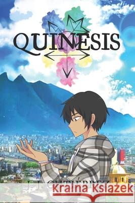 Quinesis Pedro Jacobo López del Campo, J J Gutiérrez 9798649615730