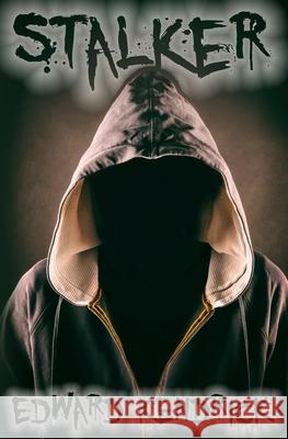 Stalker Edward Kendrick   9798649660600 Independently Published