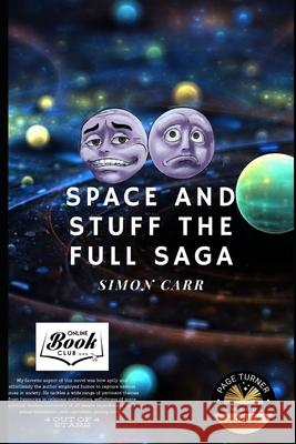 space and stuff the complete saga Simon Carr 9798649893282