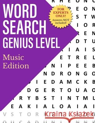 Word Search Genius Level: Music Edition Paul Andrew Smith 9798650016342 Independently Published