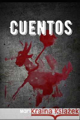 Cuentos Mariano C Zirafa 9798650079385 Independently Published