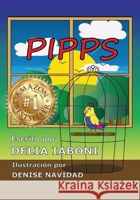 Pipps: Una historia de amor Navidad, Denise 9798650108672 Independently published