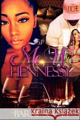 Me U & Hennessy Barbie Amor, Barbie Scott 9798650138457
