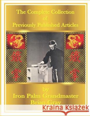 Grandmaster Brian Gray: The Complete Collection Brian Gray   9798650289036