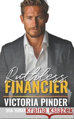 Ruthless Financier Victoria Pinder 9798650387510