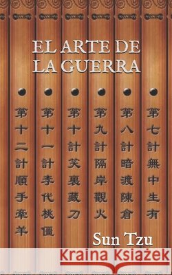 El arte de la guerra: (Edición revisada y completa) G. Macho, Miguel, Tzu, Sun 9798650986669 Independently Published