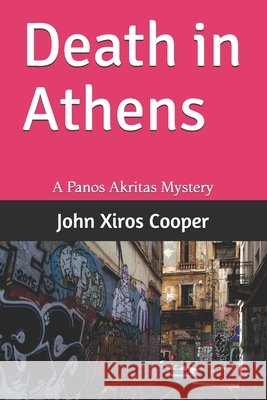 Death in Athens Cooper, John Xiros 9798651146659 Independently Published
