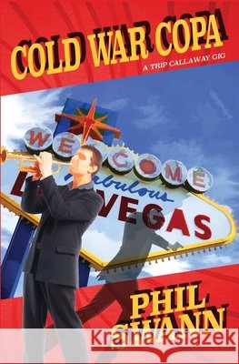 Cold War Copa Phil Swann   9798651201068
