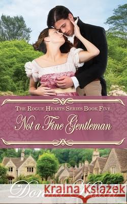 Not a Fine Gentleman Donna Hatch 9798651237425 Independently Published