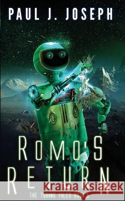 Romo's Return Paul J Joseph 9798651578689