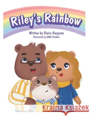 Riley's Rainbow Claire Hargrave, Qbn Studios 9798651621996