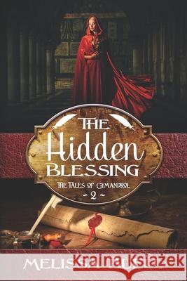 The Hidden Blessing Melissa Buell 9798652431143