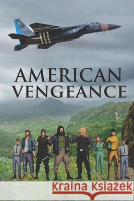 American Vengeance Marvin Danny Marvin 9798652536473