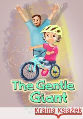 The Gentle Giant Samantha Guzman, Sklakina Sklakina 9798652743697