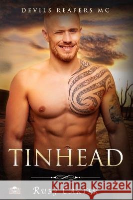Tinhead: Devils Reapers MC Lauren Whale Ruby Carter  9798653205224