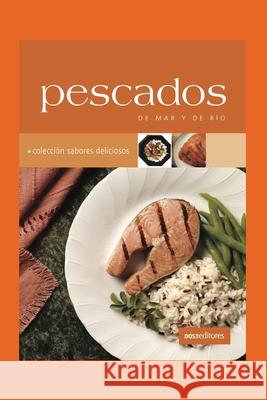 Pescados: de mar y de río Dos Editores 9798653271502 Independently Published
