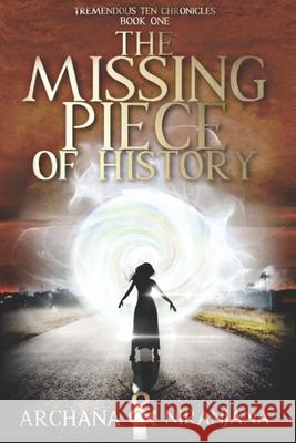 The Missing Piece of History Niranjana Siva, Archana Sujai 9798653339097