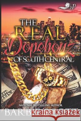 The Real Dope Boyz of South Central Barbie Amor, Barbie Scott 9798653835933 Independently Published