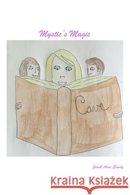Mystic's Magic Jewell Anne Sandy 9798654292049 Independently Published